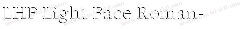 LHF Light Face Roman字体转换